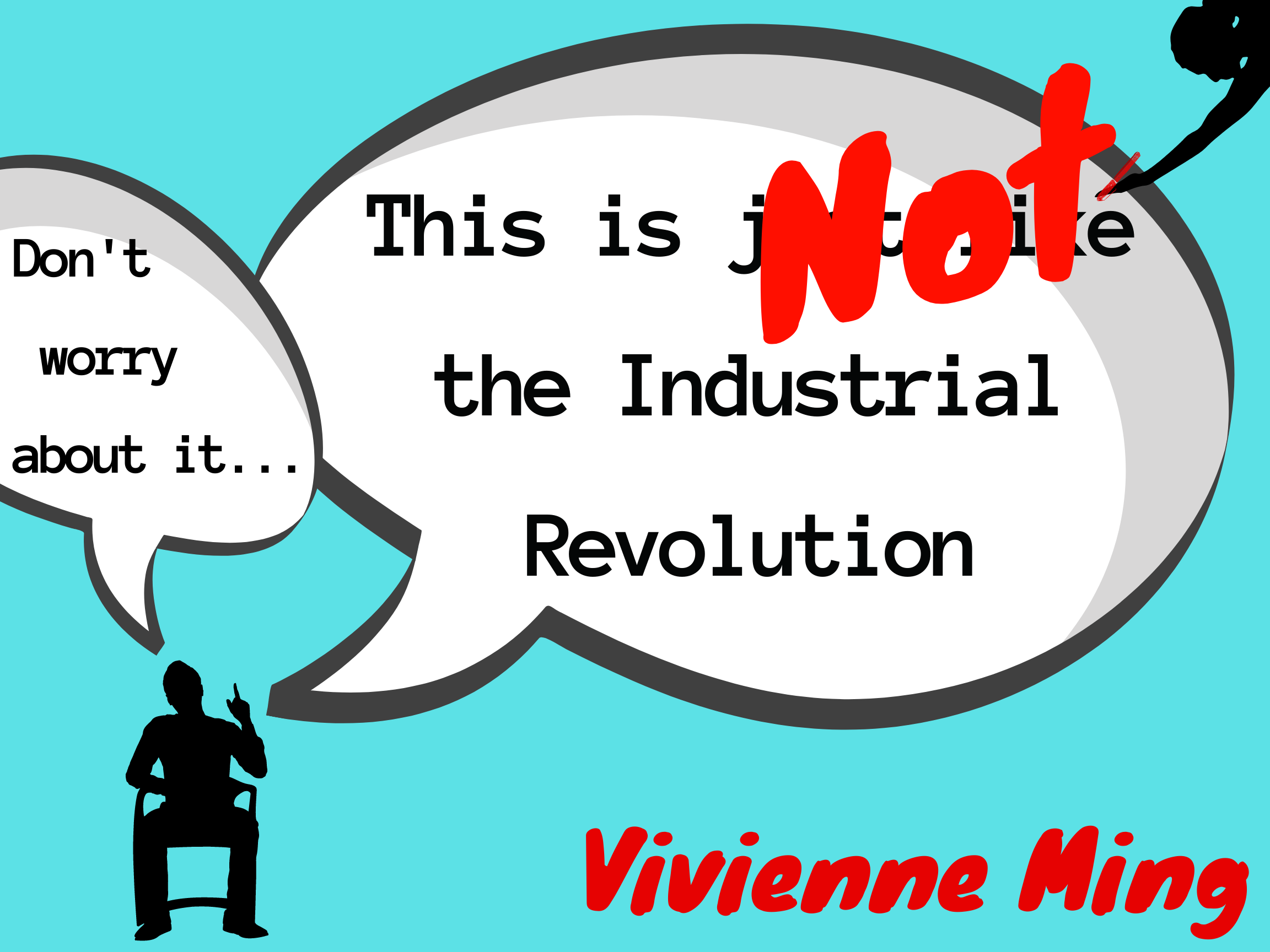 This Is Not the Industrial Revolution